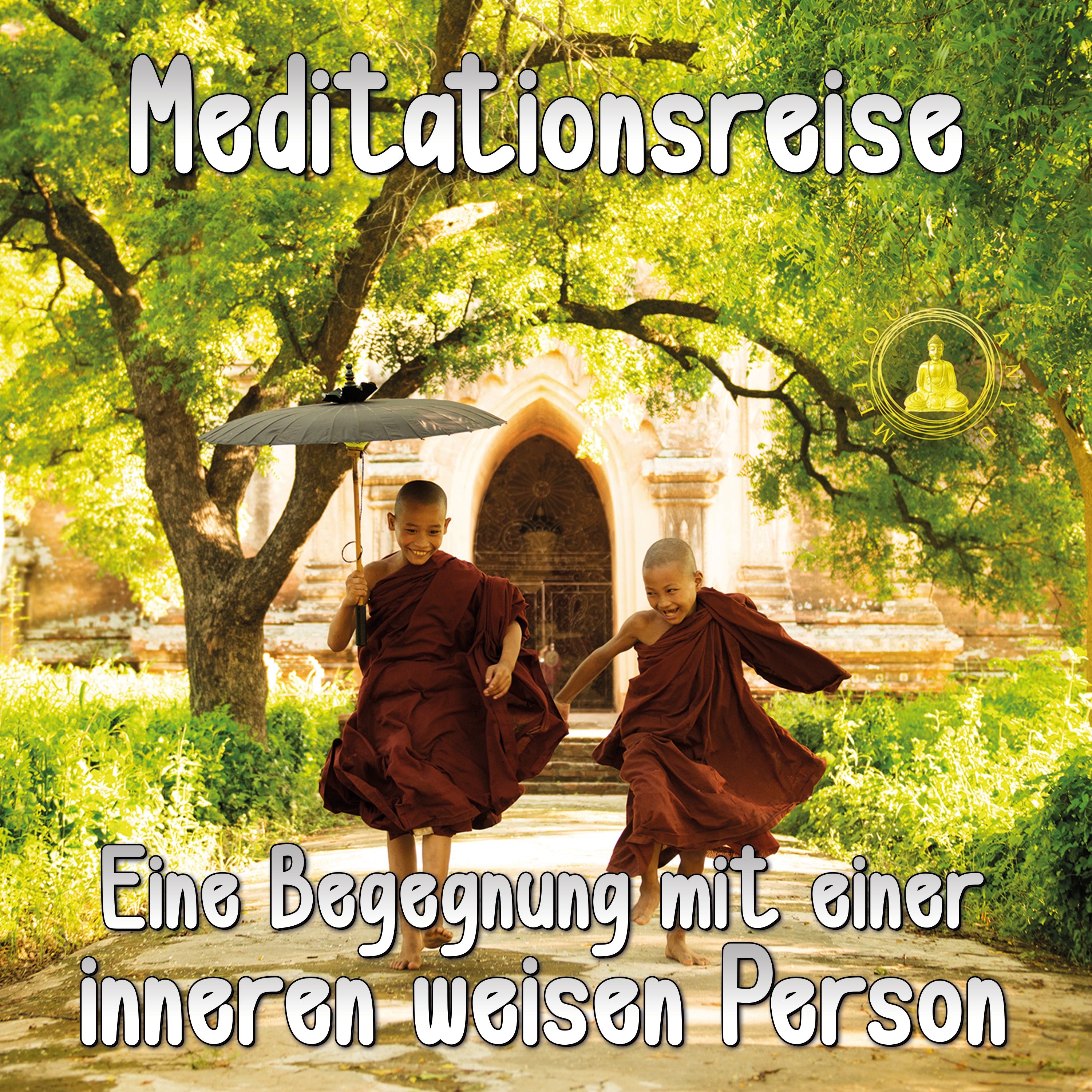 Meditationsreise: Eine Begegnung mit einer inneren weisen Person (Sprecherin)
