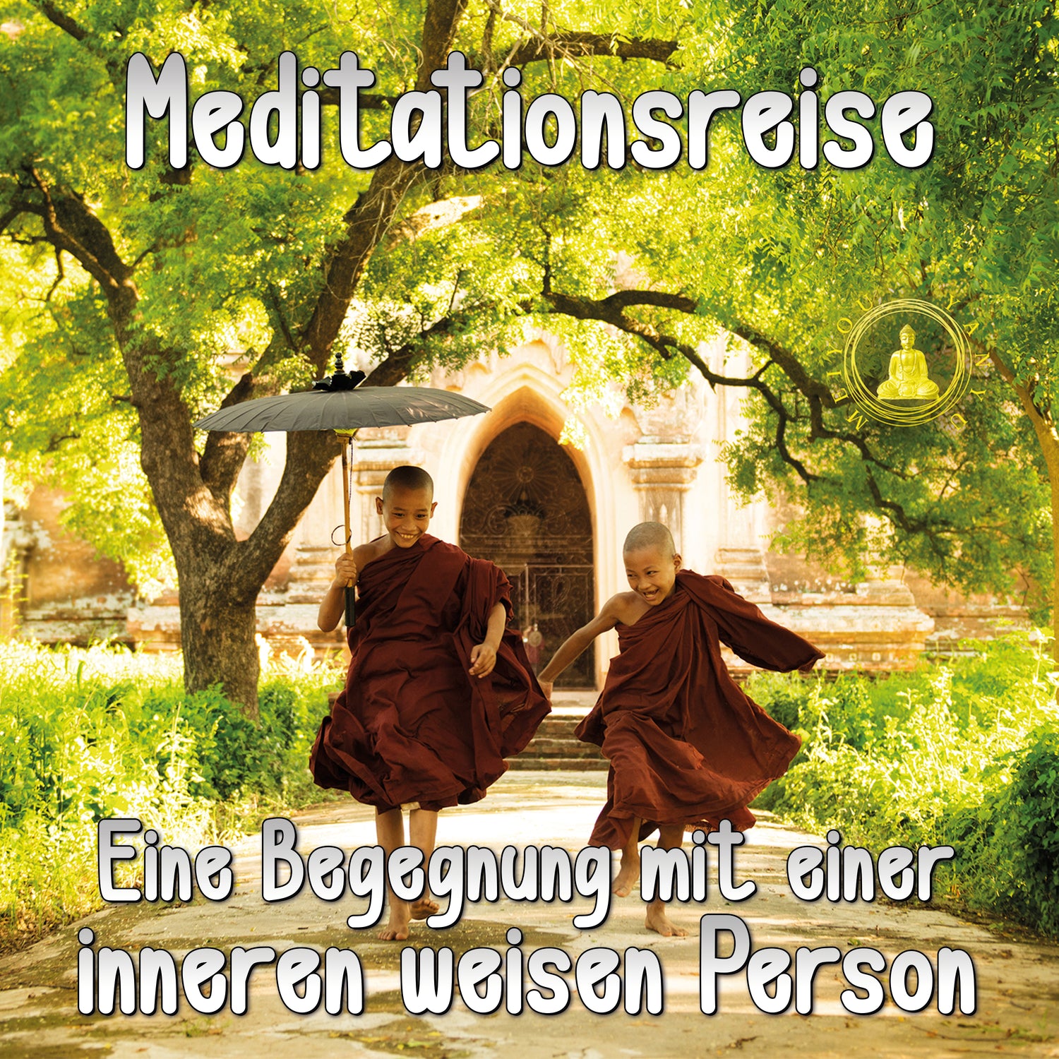 Meditationsreise: Eine Begegnung mit einer inneren weisen Person (Gesprochen vom Autor)